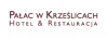 Pałac w Krześlicach – Hotel & Restauracja